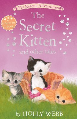 Holly Webb - The Secret Kitten and other Tales, Häftad