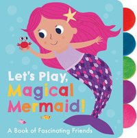 bokomslag Let's Play, Magical Mermaid!