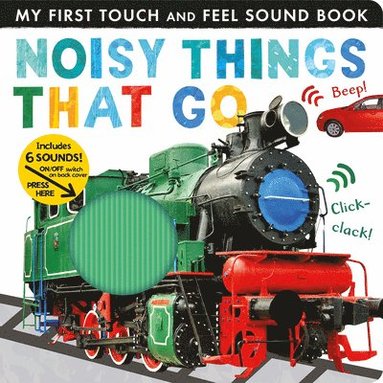 Libby Walden - Noisy Things That Go, Kartonnage
