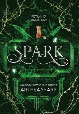 Anthea Sharp - Spark, Inbunden