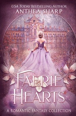 Anthea Sharp - Faerie Hearts, Häftad