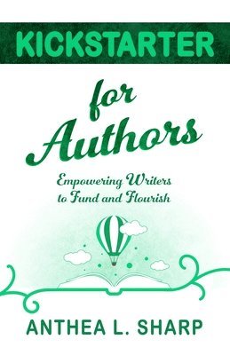 Kickstarter for Authors 1