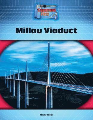 Marty Gitlin - Millau Viaduct, Inbunden