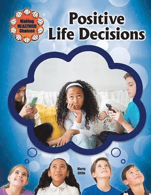 Marty Gitlin - Positive Life Decisions, Inbunden