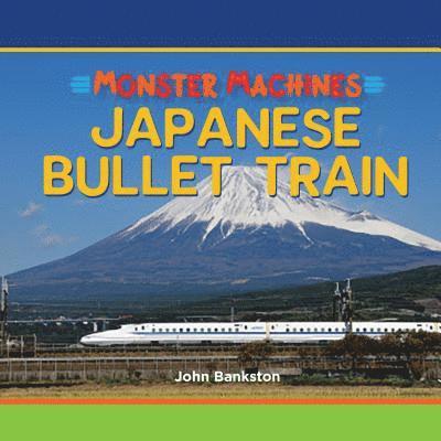 John Bankston - Japanese Bullet Train, Inbunden