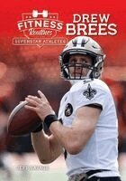 Jeff Savage - Fitness Routines of Drew Brees, Inbunden