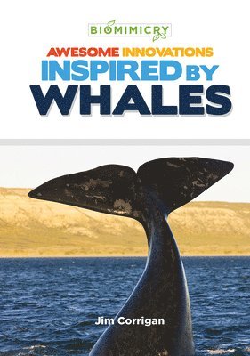 Jim Corrigan - Awesome Innovations Inspired by Whales, Inbunden