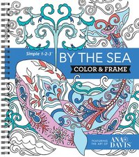 bokomslag Color & Frame - By the Sea (Adult Coloring Book)