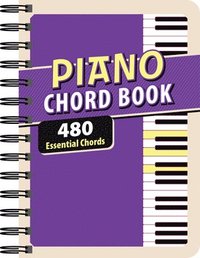 bokomslag Piano Chord Book: 480 Essential Chords