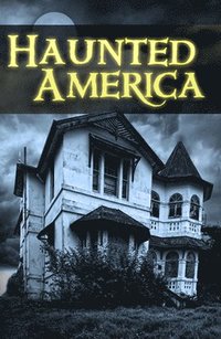 bokomslag Haunted America