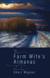bokomslag The Farm Wife's Almanac
