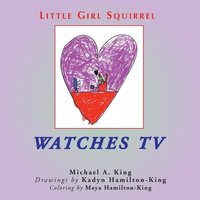 bokomslag Little Girl Squirrel Watches TV