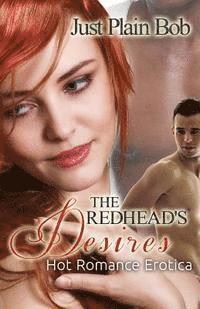 bokomslag The Redhead's Desires: Hot Romance Erotica