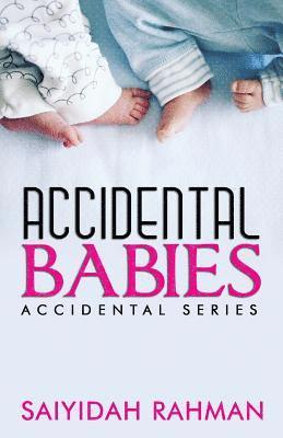 Saiyidah Rahman - Accidental Babies, Häftad