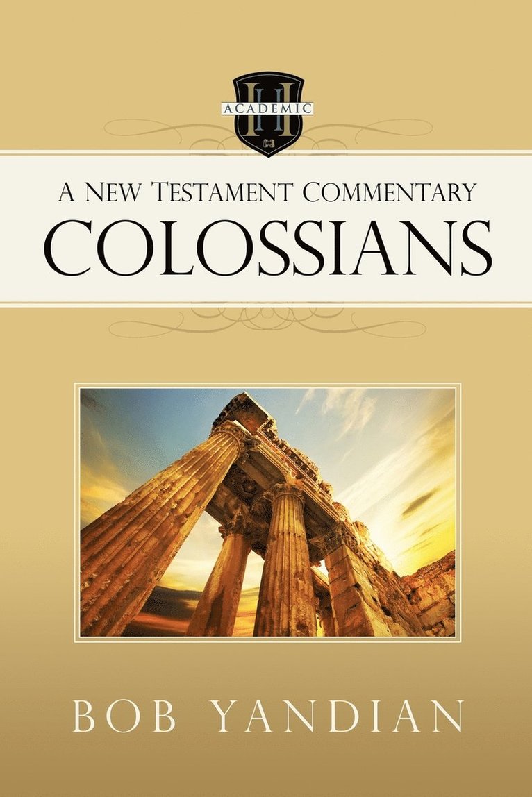 Colossians: A New Testament Commentary 1