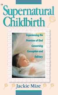 bokomslag Supernatural Childbirth
