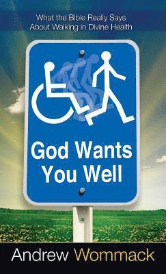 bokomslag God Wants You Well