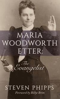 bokomslag Maria Woodworth-Etter