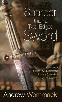 Andrew Wommack - Sharper Than a Two-Edged Sword, Inbunden