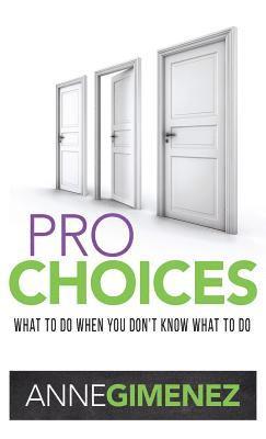 Pro Choices 1