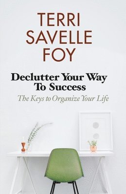 Declutter Your Way to Success 1