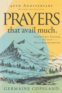 bokomslag Prayers that Avail Much 40th Anniversary