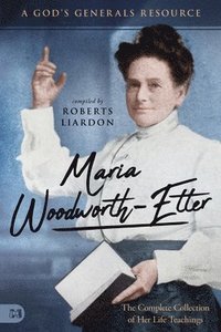 bokomslag Maria Woodworth-Etter