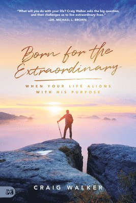 Born for the Extraordinary 1