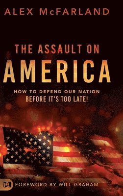 Alex McFarland, Alex Mcfarland - Assault on America, Inbunden