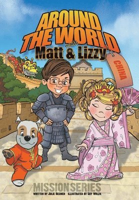 bokomslag Around the World with Matt and Lizzy - China