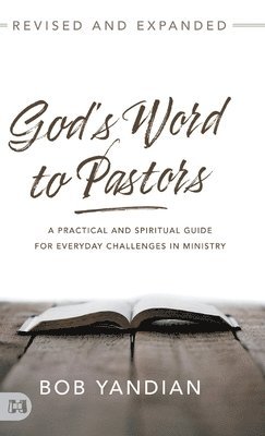 bokomslag God's Word to Pastors Revised and Expanded