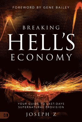 bokomslag Breaking Hell's Economy