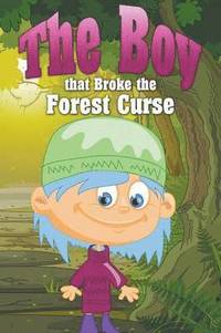 bokomslag Boy That Broke the Forest Curse