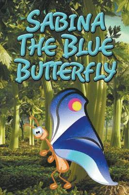bokomslag Sabina the Blue Butterfly
