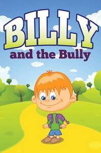 bokomslag Billy and the Bully