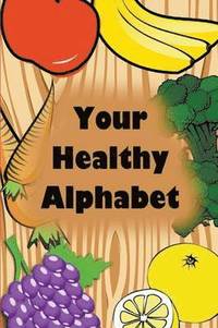 bokomslag Your Healthy Alphabet