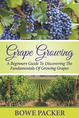 Grape Growing 1