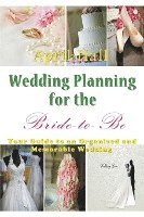 Wedding Planning for the Bride-to-Be 1