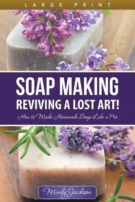 Soap Making 1