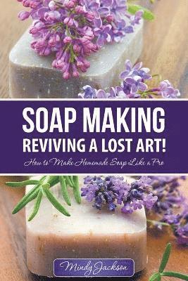 Soap Making 1