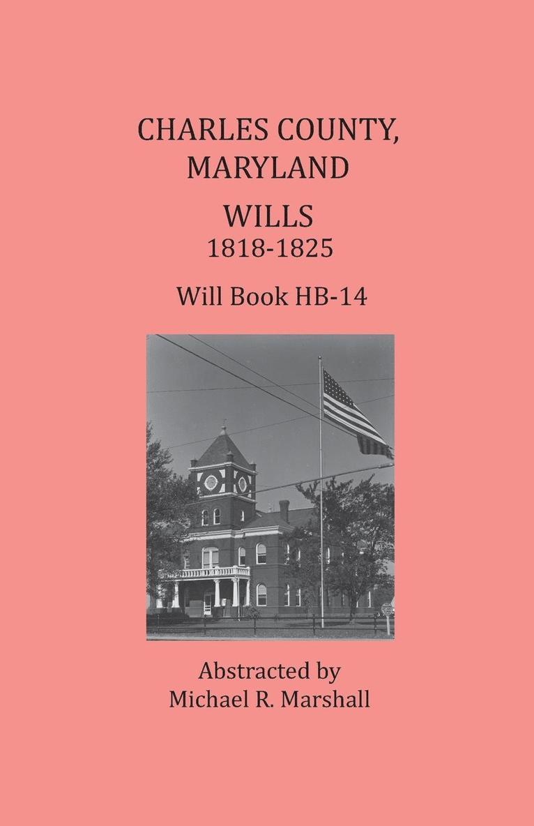 Charles County, Maryland, Wills 1818-1825 1