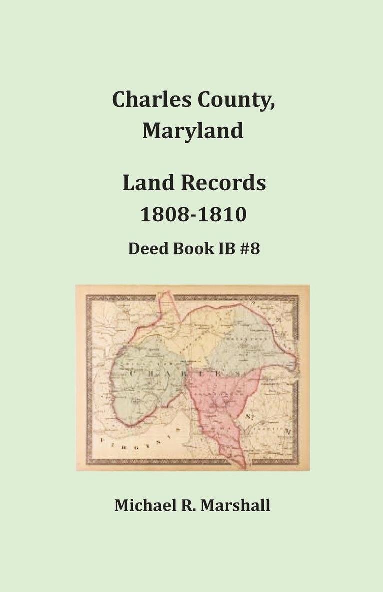 Charles County, Maryland, Land Records, 1808-1810 1