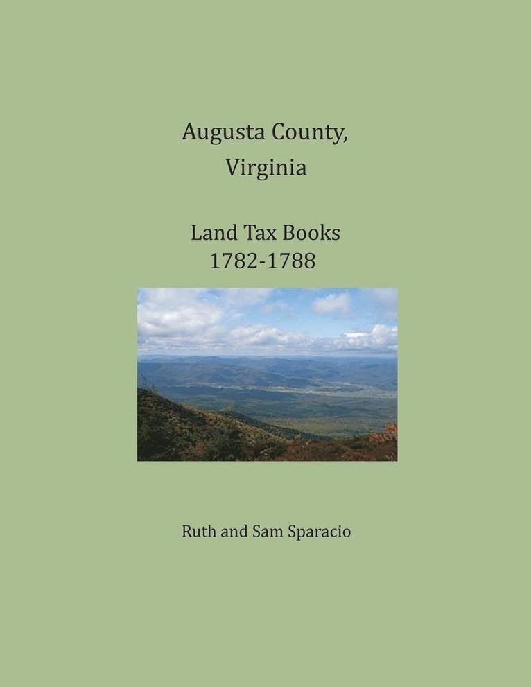 Augusta County, Virginia, Land Tax Books 1782-1788 1