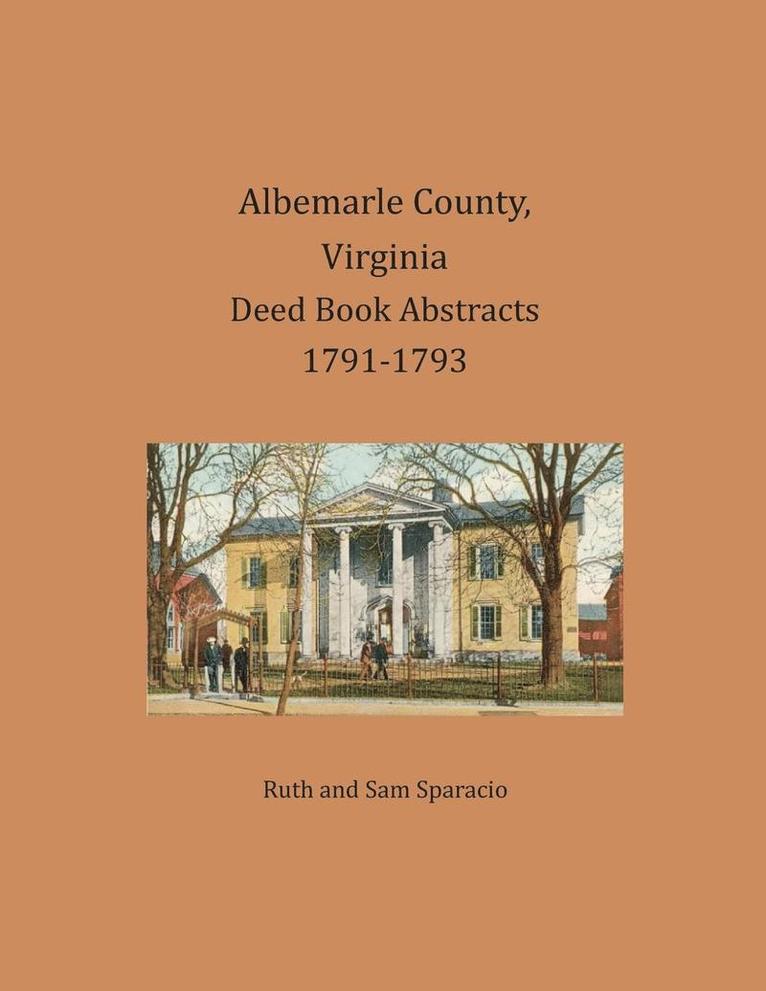Ruth Sparacio, Sam Sparacio - Albemarle County, Virginia Deed Book Abstracts 1791-1793, Häftad