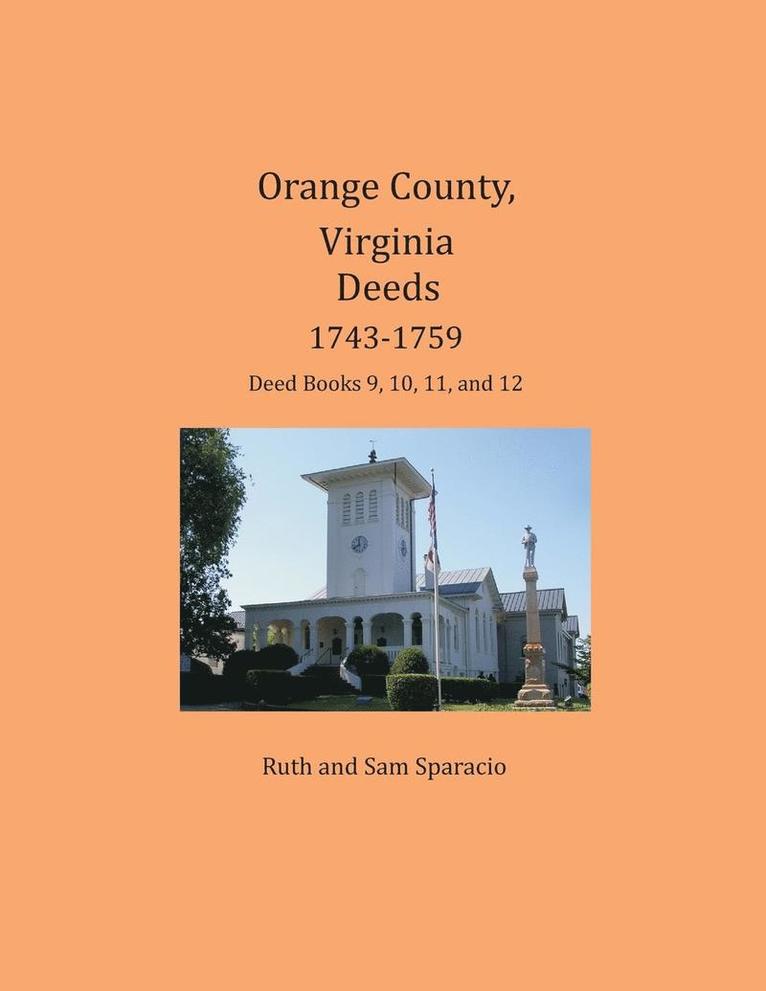 Ruth Sparacio, Sam Sparacio - Orange County, Virginia Deeds 1743-1759, Häftad