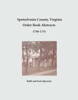bokomslag Spotsylvania County, Virginia Order Book Abstracts, 1749-1751
