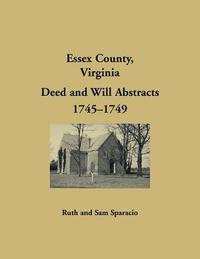 bokomslag Essex County, Virginia Will Abstracts 1745-1748