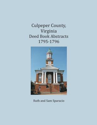 bokomslag Culpeper County, Virginia Deed Book Abstracts 1795-1796