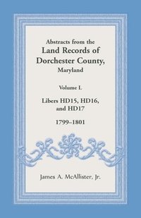 bokomslag Abstracts from the Land Records of Dorchester County, Maryland, Volume L