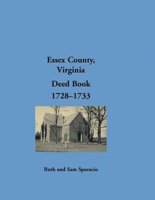 bokomslag Essex County, Virginia Deed Book Abstracts, 1728-1733